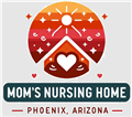 Mom's Nursing Home Phoenix 